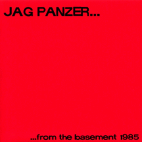 Jag Panzer : ...From The Basement 1985